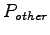 $ P_{other}$
