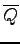 $ \overline{Q}$