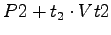 $\displaystyle P2 + t_2 \cdot Vt2$