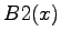 $\displaystyle B2(x)$